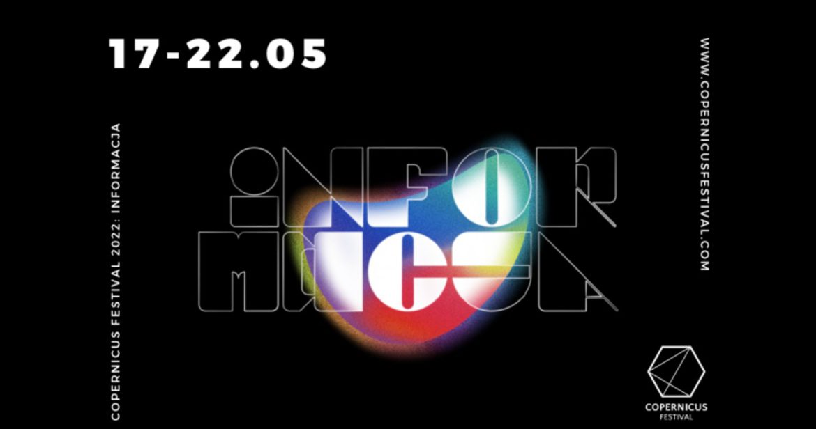 ​Copernicus Festival. Jak informacja wpływa na nasze życie?
